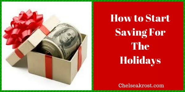 How to Start Saving For the Holidays