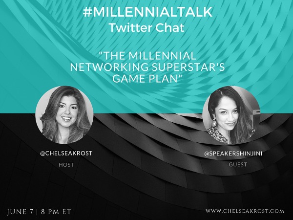 The Millennial Networking Superstar's Game Plan on #MillennialTalk